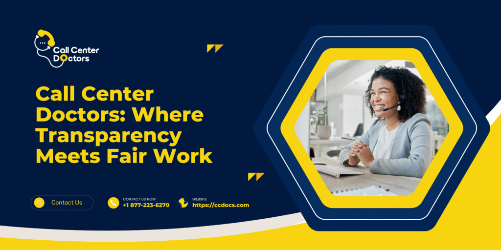 Behind The Ad: Transparency & Fair Work At Call Center Doctors