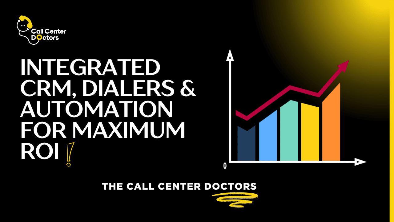 How The Call Center Doctors Use CRM, Dialers & Automation