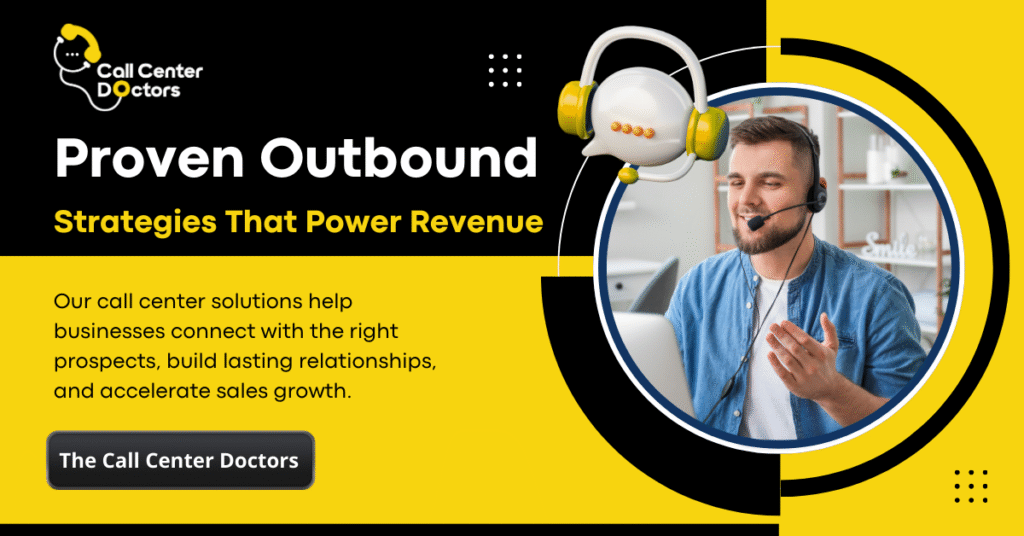 Choose The Call Center Doctors for Outbound