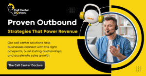 Choose The Call Center Doctors for Outbound